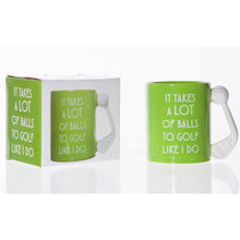 Load image into Gallery viewer, Golf Mug Takes A Lot Of Balls - Novelty Golf Gifts
