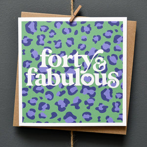 Forty & Fabulous Card