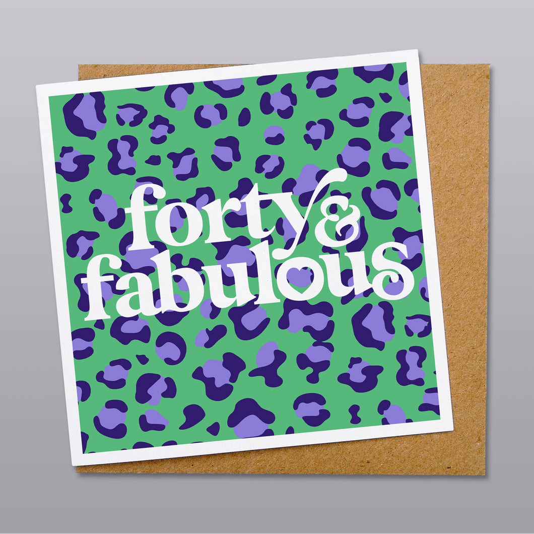 Forty & Fabulous Card