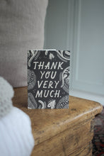 Load image into Gallery viewer, &#39;Thank You Very Much&#39; Card
