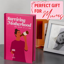 Load image into Gallery viewer, Surviving Motherhood One Glass of Wine at a Time Gift Book
