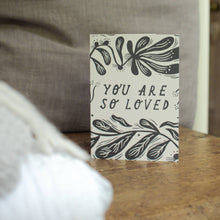 Load image into Gallery viewer, &#39;You Are So Loved&#39; Card
