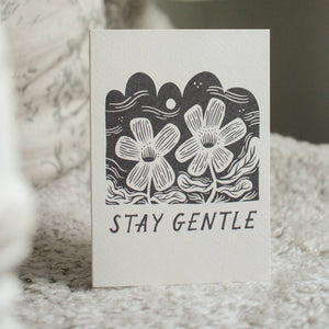 'Stay Gentle' Card