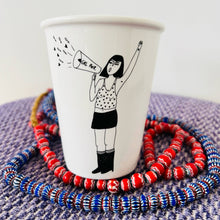 Load image into Gallery viewer, Power to all Women Porcelain Cup
