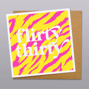 Flirty Thirty Card