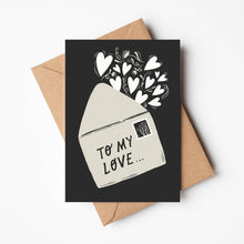 Load image into Gallery viewer, &#39;To My Love&#39; Card
