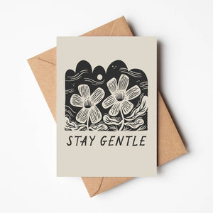 'Stay Gentle' Card