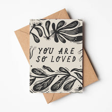 Load image into Gallery viewer, &#39;You Are So Loved&#39; Card
